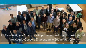 La Comisaria de Aguas participa en las sesiones de trabajo celebradas por el Instituto Catalán de Investigación del Agua (ICRA)